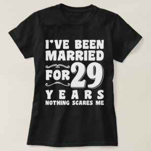 Jag Har Varit Gift I 29 År Bröllopsfest Roligt T Shirt