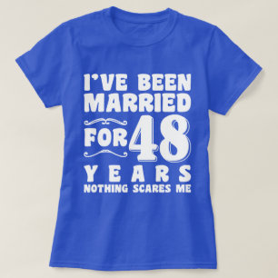 Jag Har Varit Gift I 48 År Matchande Par T Shirt
