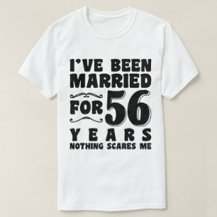 Jag Har Varit Gift I 56 År Make Maka Roligt T Shirt