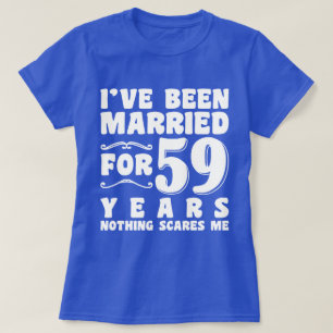Jag Har Varit Gift i 59 År Födelsedagspresent T Shirt