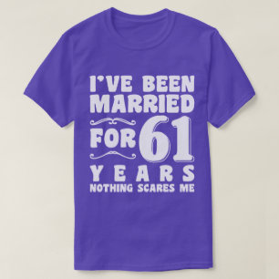 Jag Har Varit Gift I 61 År Farföräldrar Coola T Shirt