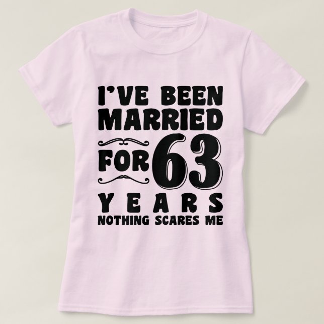 Jag Har Varit Gift I 63 År Förlovningspresent T Shirt (Design framsida)