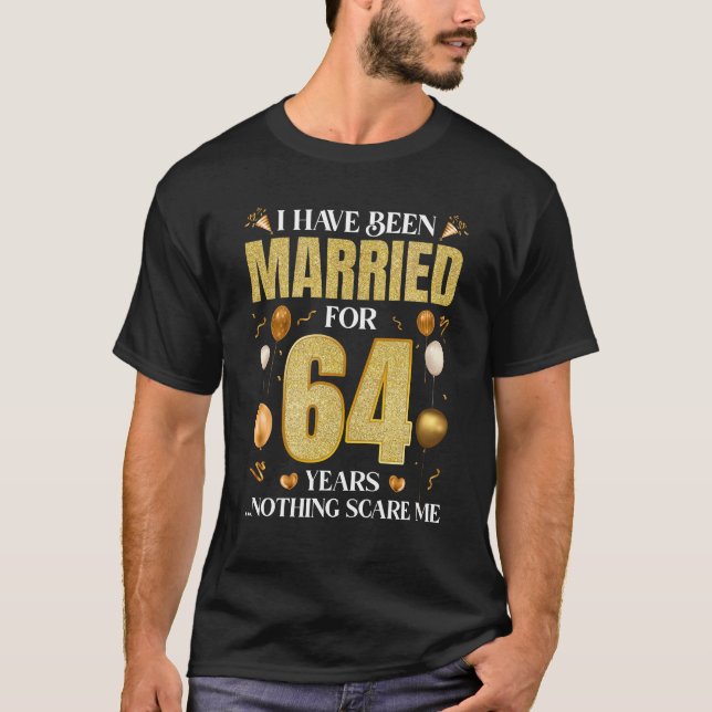 Jag har varit gift i 64 år 64-års bröllopsdag t shirt (Framsida)