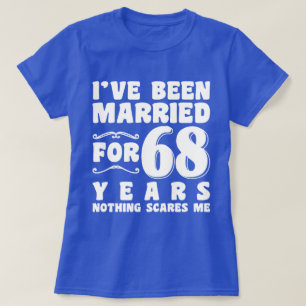 Jag Har Varit Gift I 68 År Förlovningspresent T Shirt