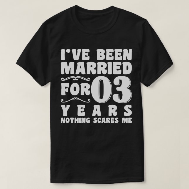 Jag har varit gift i tre år Bröllop T Shirt (Design framsida)