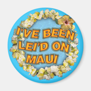 Jag har varit Lei'd på Maui Magnet