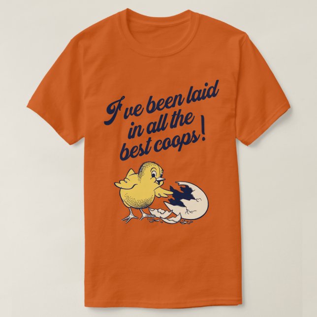 Jag har varit med i alla de bästa. t shirt (Design framsida)