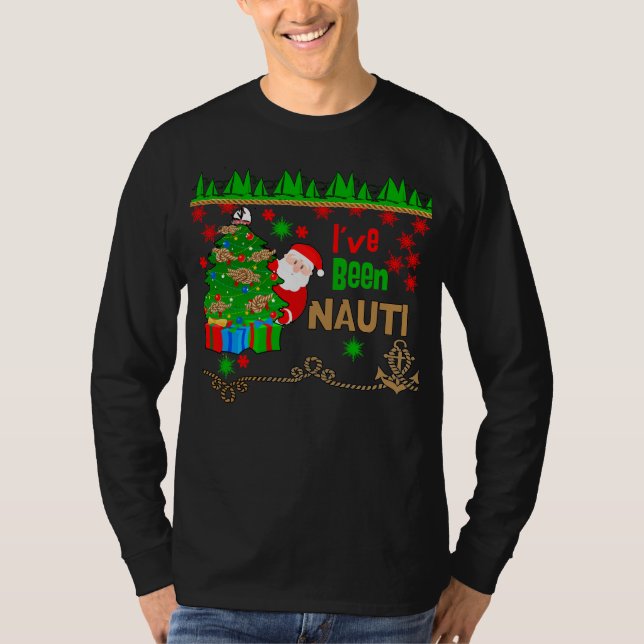 Jag har varit Nauti.... er, Nautisk för jul T Shirt (Framsida)