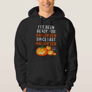 Jag har varit Redo för Halloween sen Halloween. Hoodie