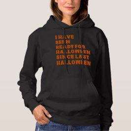 Jag har varit redo för Halloween T Shirt