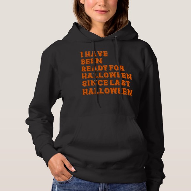Jag har varit redo för Halloween T Shirt (Framsida)