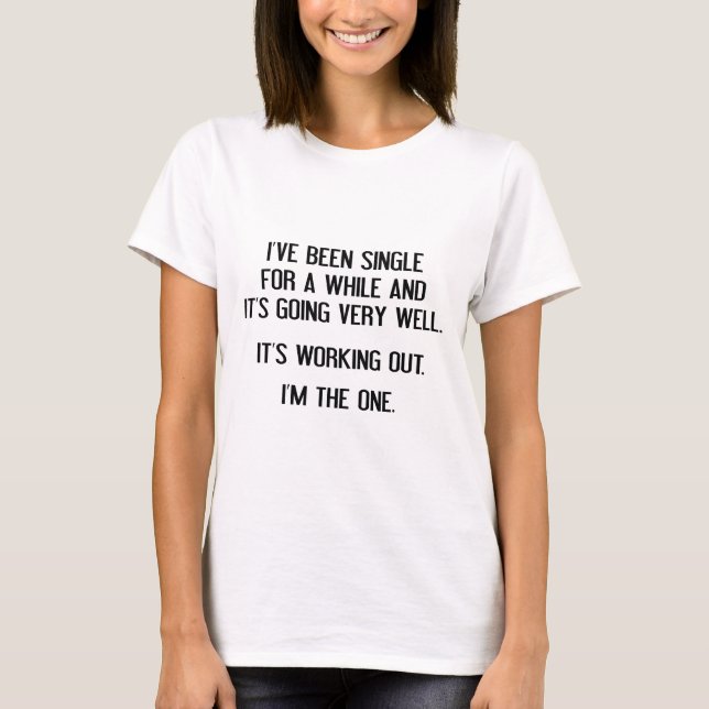Jag har varit singel ett tag t shirt (Framsida)