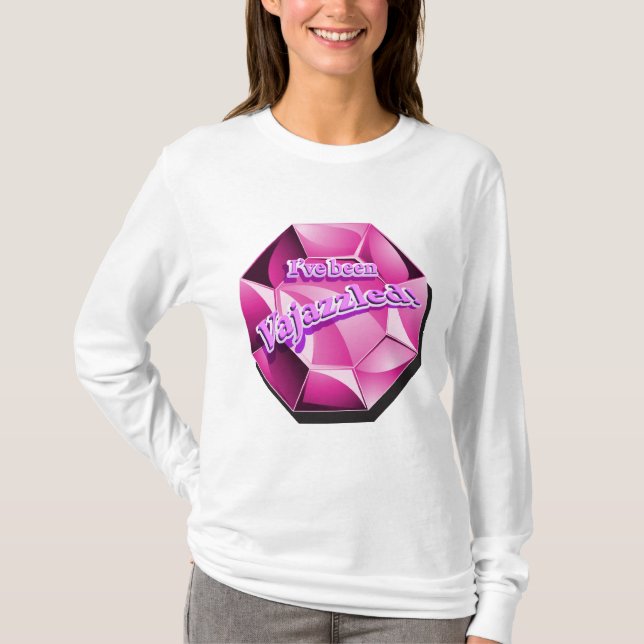 Jag har varit Vajazzled! T-shirt (Framsida)