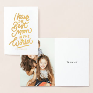 Jag har världens bästa mamma! Mors dag Folierat Kort