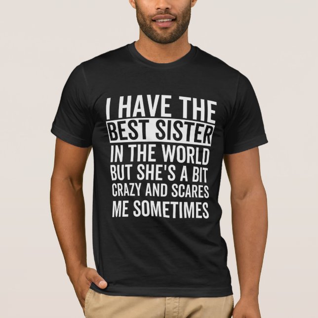 Jag har världens bästa syster t shirt (Framsida)