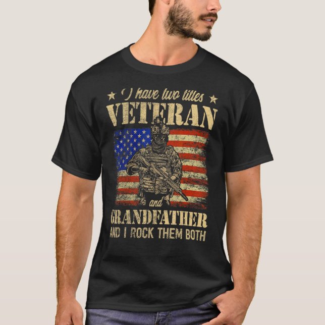 Jag har veteran och farfar American Flagga Fathe T Shirt (Framsida)