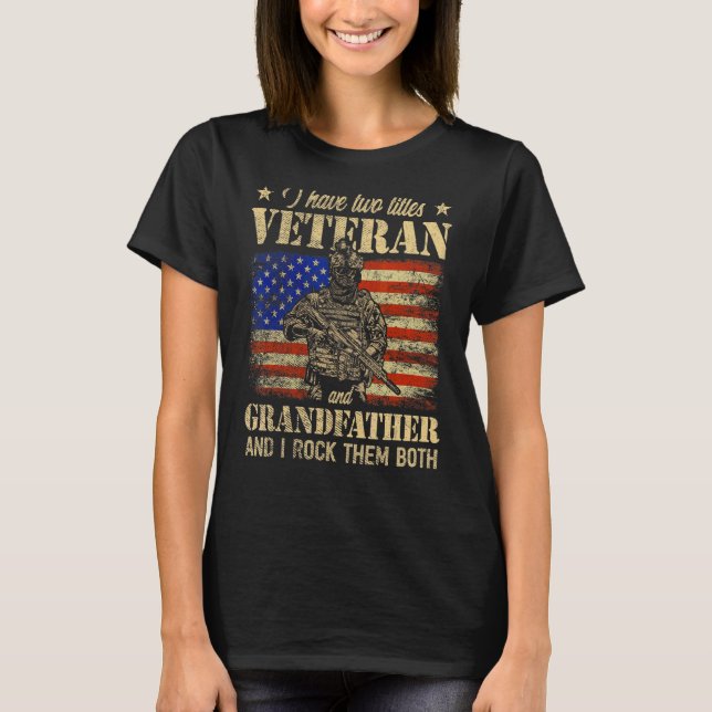 Jag har veteran och farfar American Flagga Fathe T Shirt (Framsida)