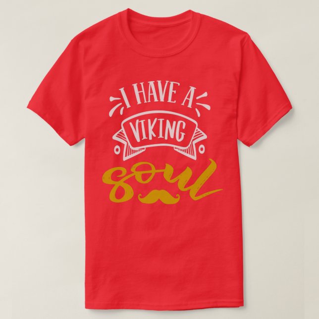 Jag har Viking Soul 1 T Shirt (Design framsida)