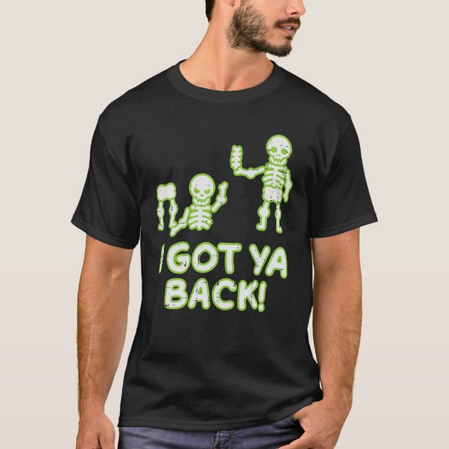 Jag Har Ya Back Skeletons Pun Funny Halloween Mana T Shirt (Framsida)