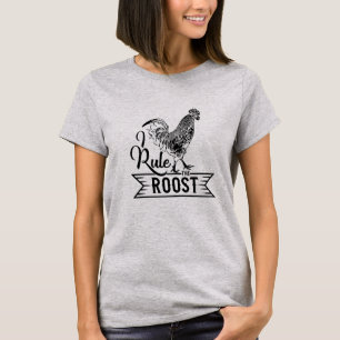 Jag härskar Roosttuppen T Shirt