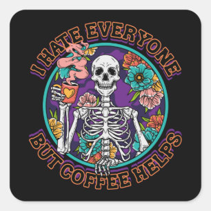 Jag Hatade Alla Kaffet Hjälper Kaffegåvor För Kaff Fyrkantigt Klistermärke
