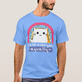 Jag hatar alla lika t shirt