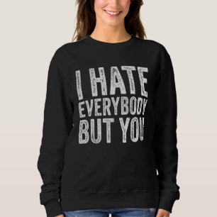 Jag hatar alla, men din bästa vän nånsin funny Vi T Shirt