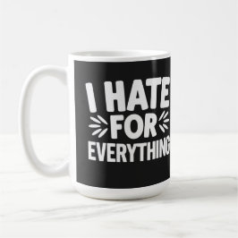 Jag hatar allt kaffemugg