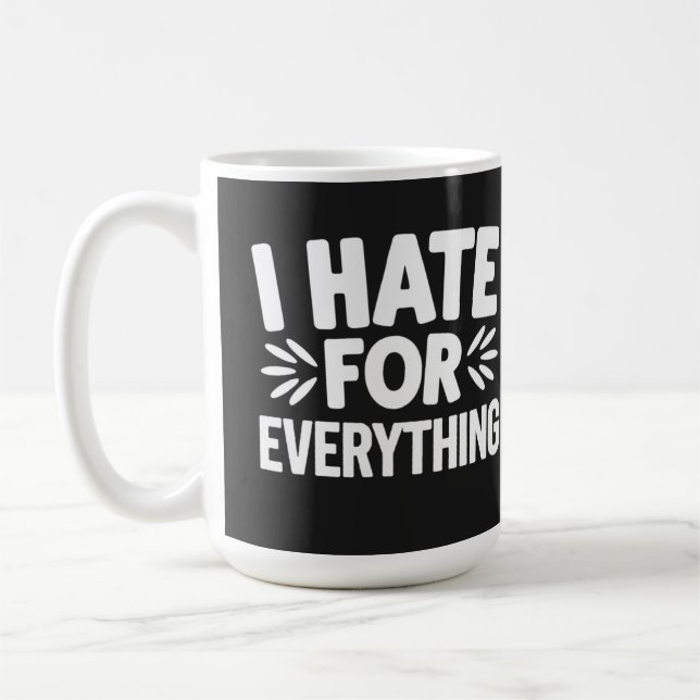 Jag hatar allt kaffemugg (Vänster)