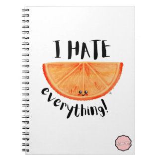 Jag hatar allt, Kawaii Orange Anteckningsbok