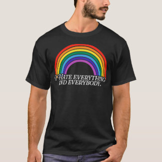 Jag hatar allt och alla regnbågar t shirt