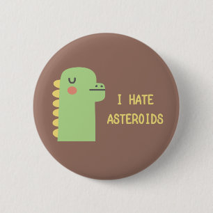 Jag hatar Asteroids Knapp