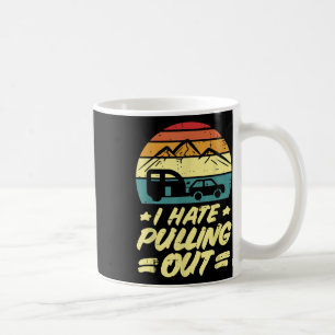 Jag hatar att dra ut campingsläpvagn Retro humor k Kaffemugg