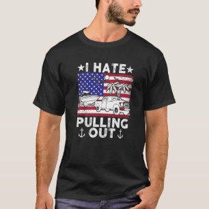 Jag hatar att dra ut Retro-båtkapten Moto T Shirt