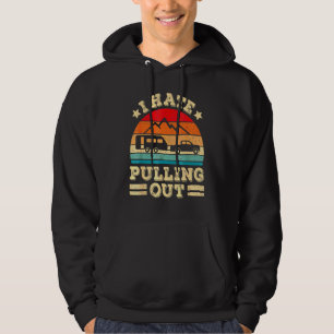 Jag hatar att dra ut Retro camping släpvagn resa Hoodie
