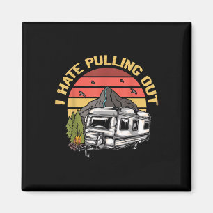 Jag hatar att dra ut - Rolig Camping Retro Trailer Magnet