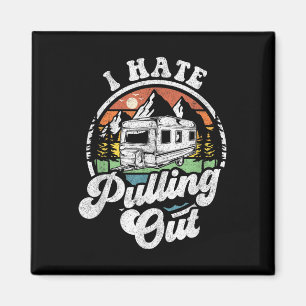 Jag hatar att dra ut rolig husbil RV camping släpv Magnet