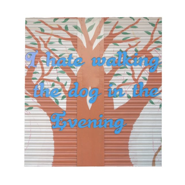 Jag hatar att gå hund på kvällen. anteckningsblock (Framsida)