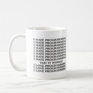 Jag hatar att programmera/mig älskar att kaffemugg