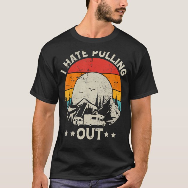 Jag hatar att pulla ut underbart camping Travel Ca T Shirt (Framsida)