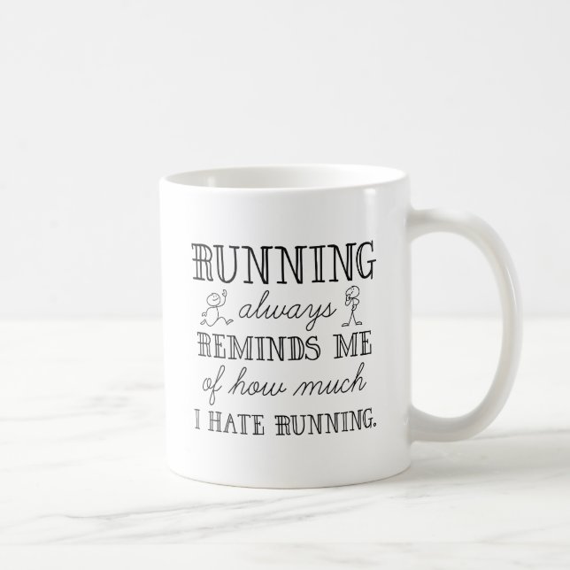 Jag hatar att springa kaffemugg (Höger)