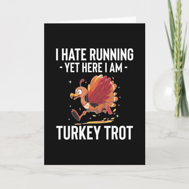 Jag hatar att springa Turkey Trot Springa Thanksgi Kort (Framsida)