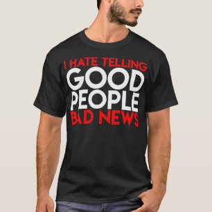 Jag hatar Bra People Bad News Sång Lyrics Fu T Shirt