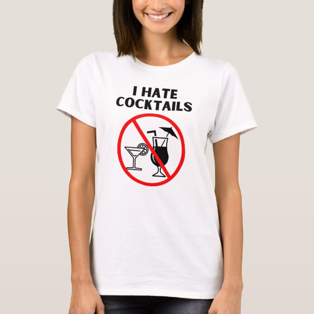 Jag hatar cocktails t shirt (Framsida)
