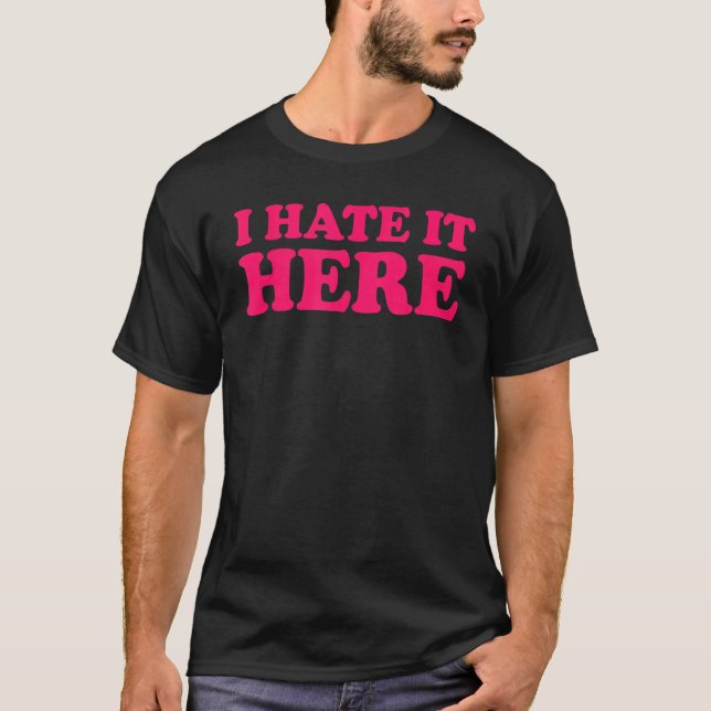 Jag hatar den här 9 t shirt (Framsida)