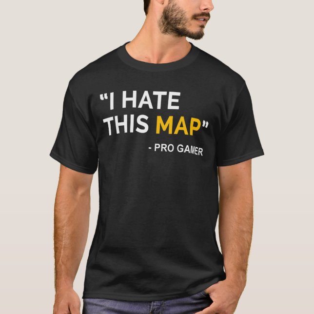 Jag hatar det här Karta-matchningsspelet FPS-spela T Shirt (Framsida)