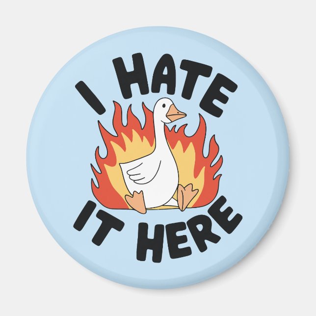 Jag hatar det här Silly Goose Meme Magnet (Framsidan)