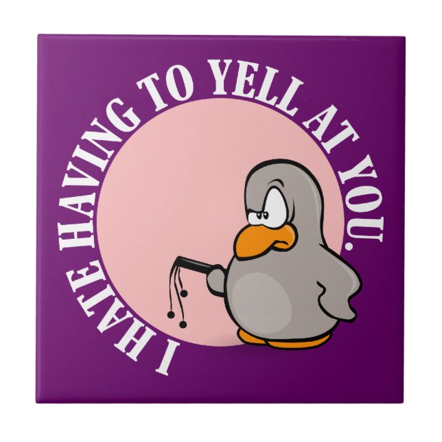 Jag hatar det, när du gör mig att skrika på dig kakelplatta (Framsidan)