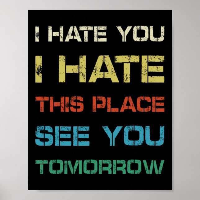 Jag hatar dig här i Ställe. Vi ses i morgon. Poster (Framsidan)