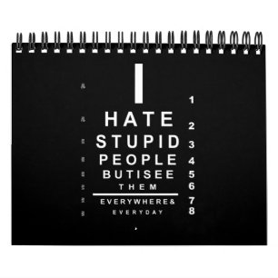 Jag hatar dumma människor i öga kalender